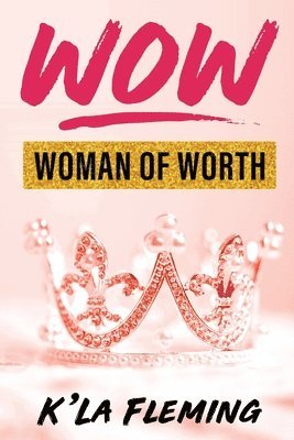 bokomslag Wow - Woman of Worth