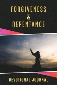 bokomslag Forgiveness & Repentance