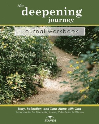 The Deepening Journey Journal Workbook 1