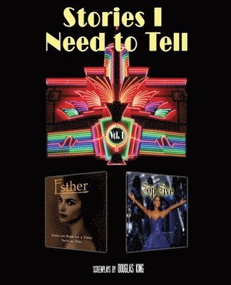 Douglas King - Stories I Need to Tell 1, Häftad