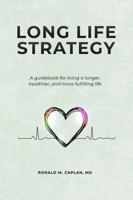 Long Life Strategy 1