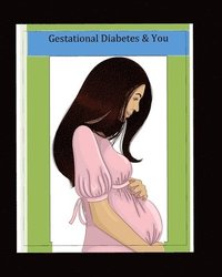 bokomslag Gestational Diabetes and You