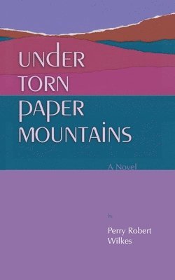 Under Torn Paper Mountains 1