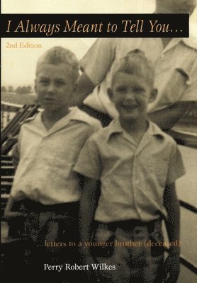 I Always Meant to Tell You