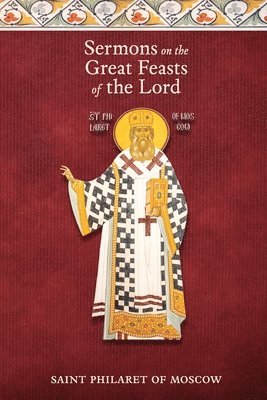 Sermons on the Great Feasts of the Lord 1