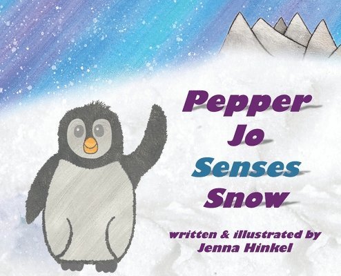 Pepper Jo Senses Snow 1