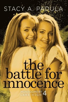 Stacy A Padula, Stacy A. Padula, Stacy A, Padula - Battle for Innocence, Häftad