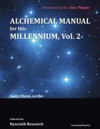 bokomslag Alchemical Manual for this Millennium Volume 2