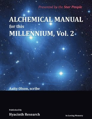 Aaity Olson - Alchemical Manual for this Millennium Volume 2, Häftad