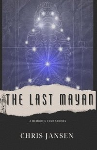 bokomslag The Last Mayan