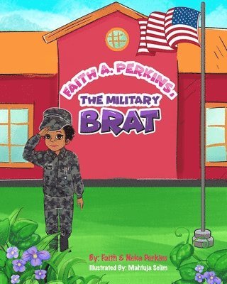 bokomslag Faith A. Perkins, The Military Brat