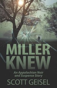 bokomslag Miller Knew