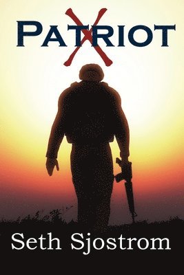 Seth Sjostrom - Patriot X, Häftad