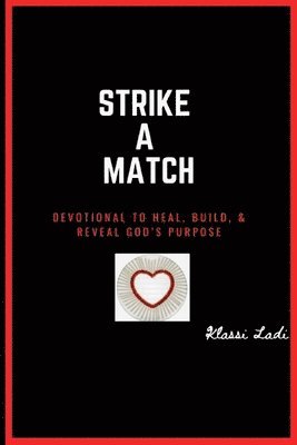 Strike A Match 1