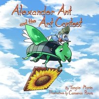bokomslag Alexander Ant and the Art Contest