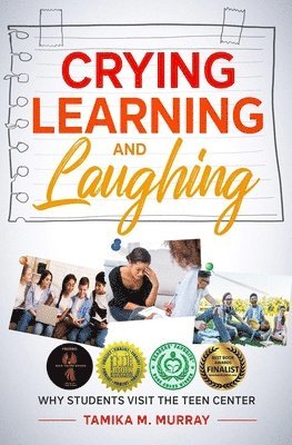 Tamika M Murray - Crying, Learning, and Laughing, Häftad