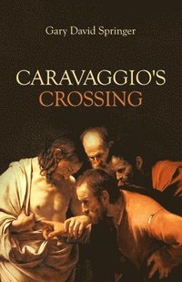 bokomslag Caravaggio's Crossing