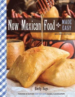 New Mexican Food Made Easy 1