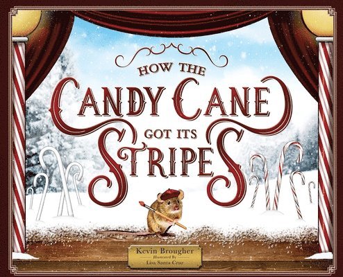 How the Candy Cane Got Its Stripes 1