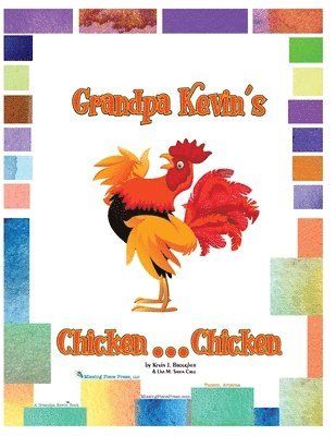 Grandpa Kevin's...Chicken...Chicken 1