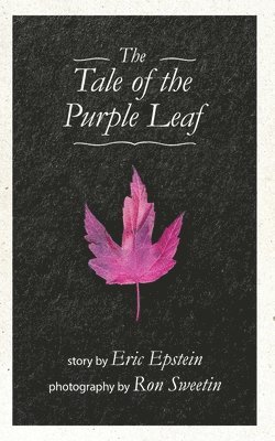 Eric J Epstein, Ron Sweetin, Eric J. Epstein, J Epstein, Eric - Tale of The Purple Leaf, Häftad