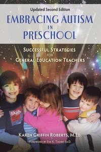 bokomslag Embracing Autism in Preschool, Updated Second Edition