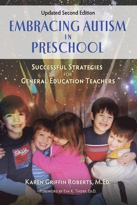 Embracing Autism in Preschool, Updated Second Edition 1