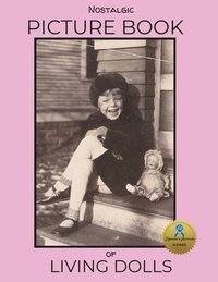 bokomslag Nostalgic Picture Book of Living Dolls