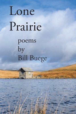bokomslag Lone Prairie