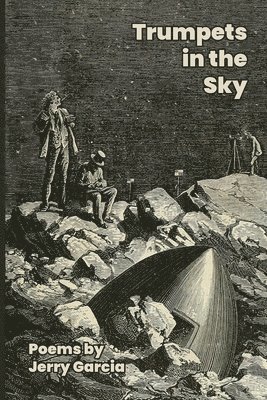 Jerry Garcia - Trumpets in the Sky, Häftad