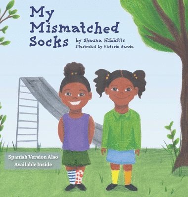 Shauna Hibbitts - My Mismatched Socks, Inbunden