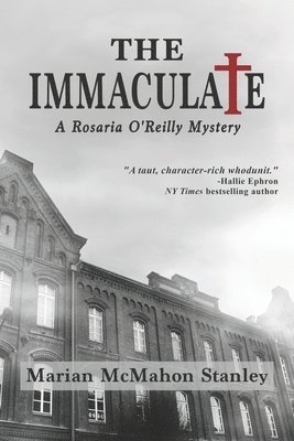 bokomslag The Immaculate: A Rosaria O'Reilly Mystery