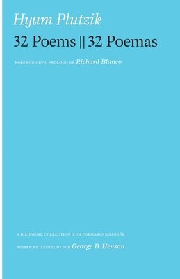 Hyam Plutzik - Hyam Plutzik 32 Poems 32 Poemas, Häftad