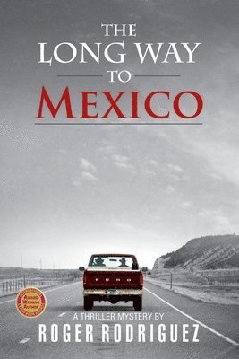 The Long Way to Mexico 1
