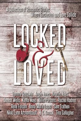 Locked and Loved 1