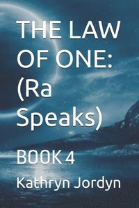 bokomslag The Law of One: Condensed: BOOK 4