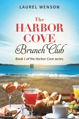 bokomslag The Harbor Cove Brunch Club