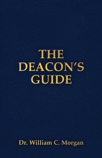 bokomslag Deacon's Guide