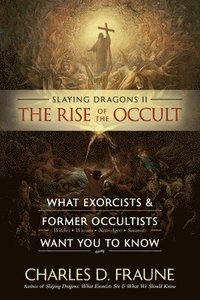 bokomslag Slaying Dragons II - The Rise of the Occult