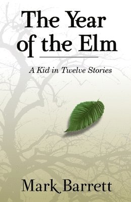 Mark Barrett - Year of the Elm, Häftad
