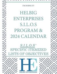 bokomslag Helbig Enterprises S.I.L.O.s Program and Calendar