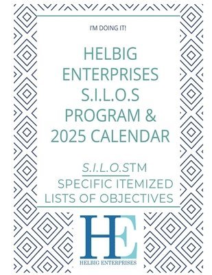 bokomslag Helbig Enterprises S.I.L.O.s Program and Calendar