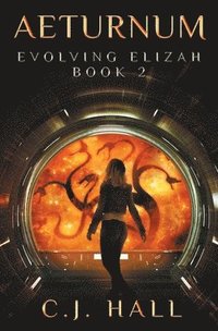 bokomslag Aeturnum: Evolving Elizah Book 2