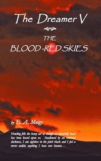 bokomslag The Dreamer V The Blood-Red Skies
