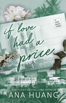 Ana Huang - If Love Had a Price, Häftad