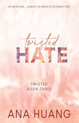 Ana Huang - Twisted Hate - Special Edition, Häftad