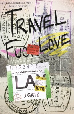 Travel Fuck Love 1