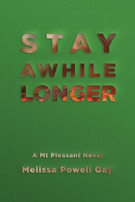 Stay Awhile Longer 1
