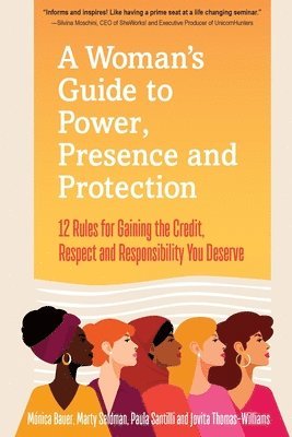 Marty Seldman - Woman's Guide to Power, Presence and Protection, Häftad