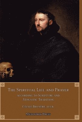 Spiritual Life and Prayer